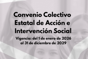 Publicado el III Convenio Estatal de Acción e Intervención Social 2026 2029