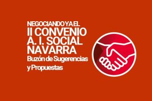 ISocial Navarra. Negociando ya el II Convenio. Propuestas.