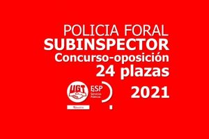 Policía Foral. Concurso oposición de 24 plazas de subinspector 2021.