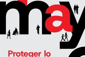 1 De Mayo: Proteger lo conquistado, ganar futuro