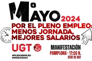 El Primero de mayo debe ser un grito por el pleno empleo, menos jornada y mejores salarios