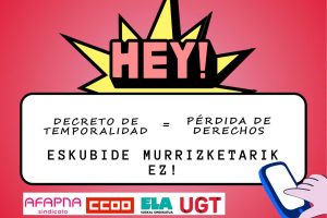 Decreto temporalidad = Pérdida de derechos / Eskubide murrizketarik ez !